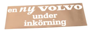 Klistermærke "En ny Volvo under..."
